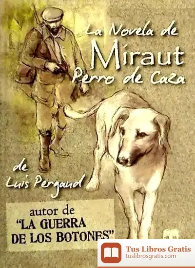 Descargar La Novela De Miraut. Perro De Caza