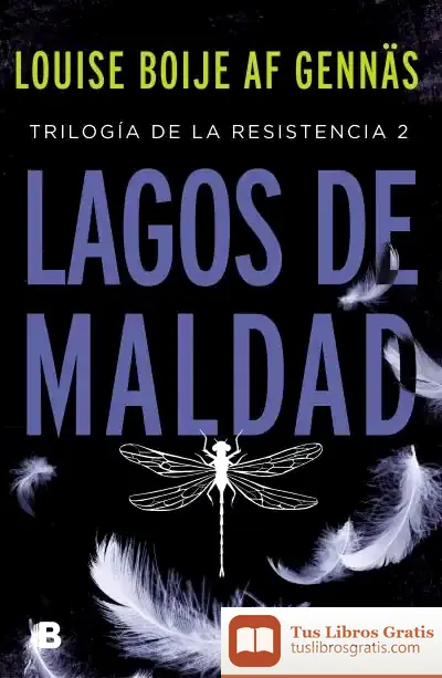 Descargar Lagos De Maldad (Trilogía De La Resistencia 2)