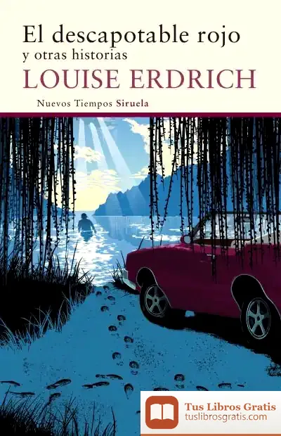 Descargar El Descapotable Rojo de Louise Erdrich