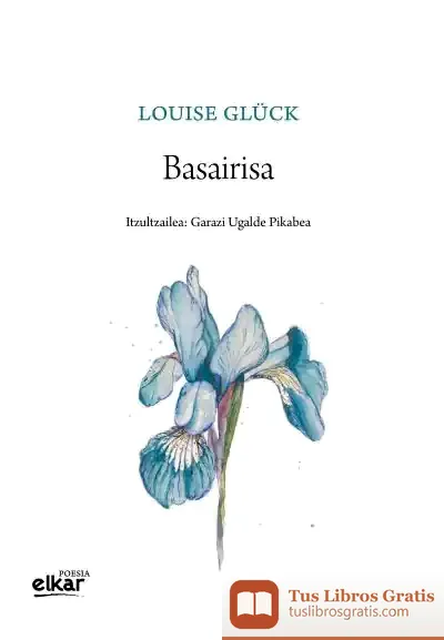 Descargar Basairisa de Louise Glück
