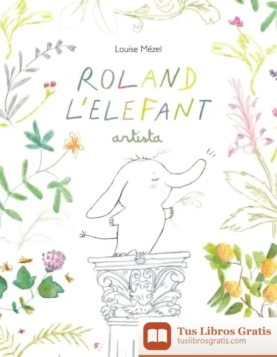 Descargar Roland L'Elefant, Artista