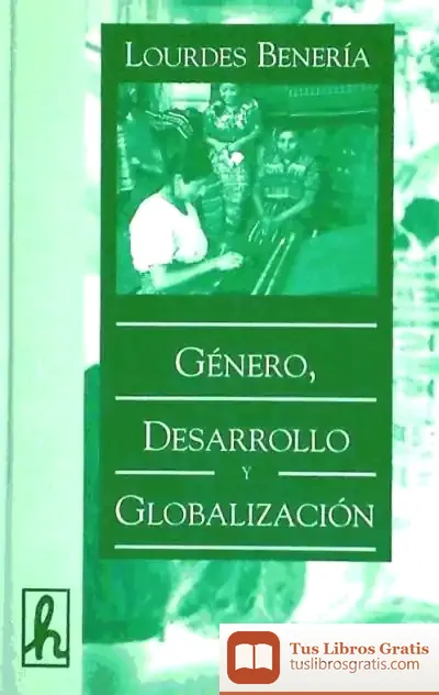 Descargar Genero Desarrollo Y Globalizacion (T)
