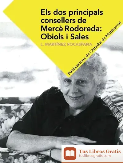 Descargar Els Dos Principals Consellers De Mercè Rodoreda:Obiols I Sales de Lourdes Martínez Rocaspana