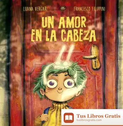 Descargar Un Amor En La Cabeza