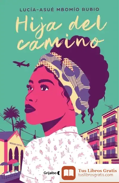 Descargar Hija Del Camino