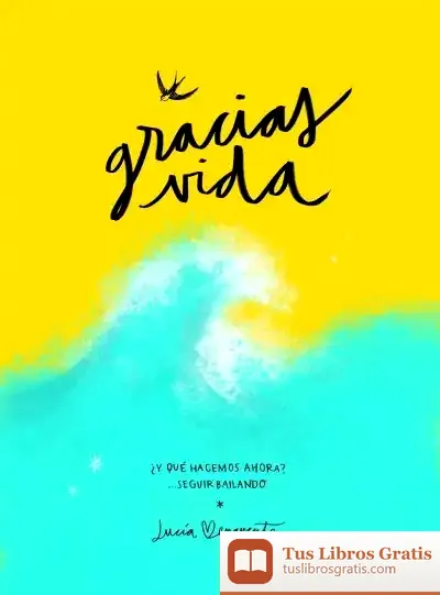 Descargar Gracias, Vida