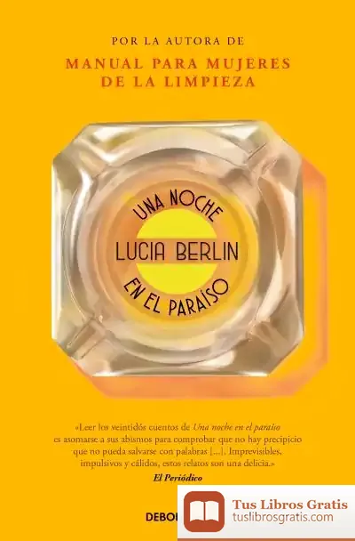 Descargar Una Noche En El Paraíso de Lucia Berlin