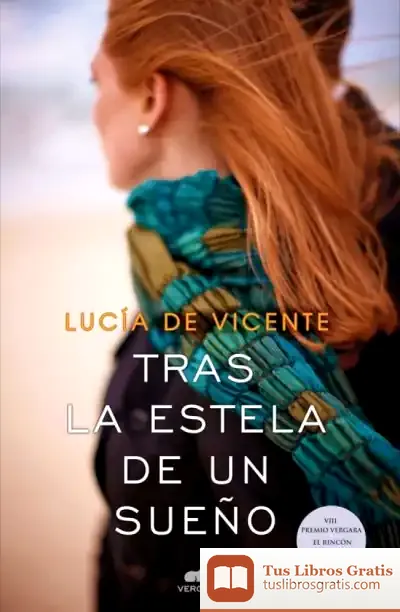 Descargar Tras La Estela De Un Sueño(Premi Vergara