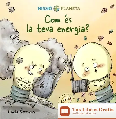 Descargar Com És La Teva Energia?