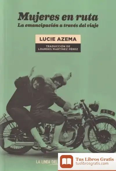 Descargar Mujeres En Ruta de Lucie Azema