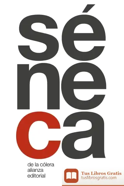 Descargar De La Cólera de Lucio Anneo Séneca