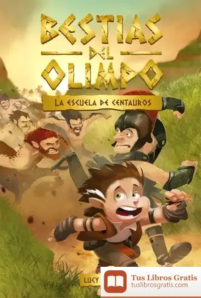 Descargar Bestias Del Olimpo 5. La Escuela De Centauros