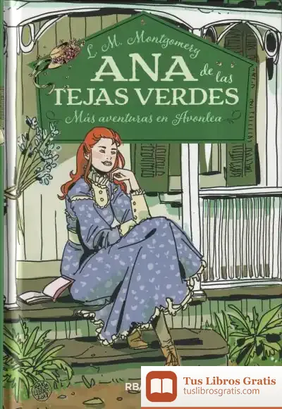 Descargar Ana De Las Tejas Verdes 4. Más Aventuras En Avolea