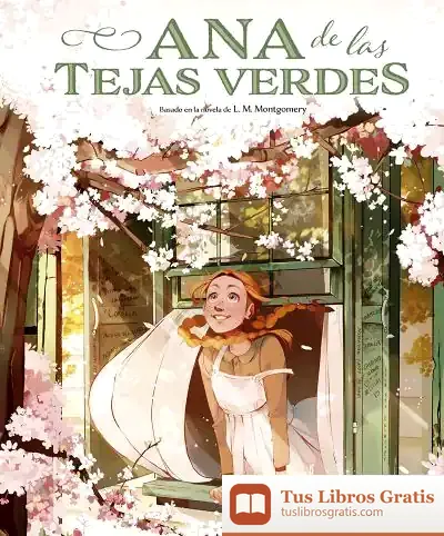 Descargar Ana De Las Tejas Verdes (Álbum) de Lucy Maud Montgomery