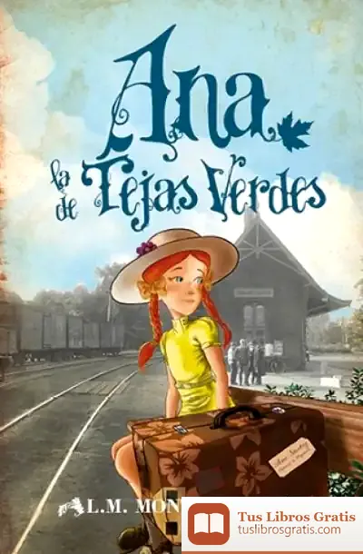 Descargar Ana, La De Tejas Verdes (Leb)