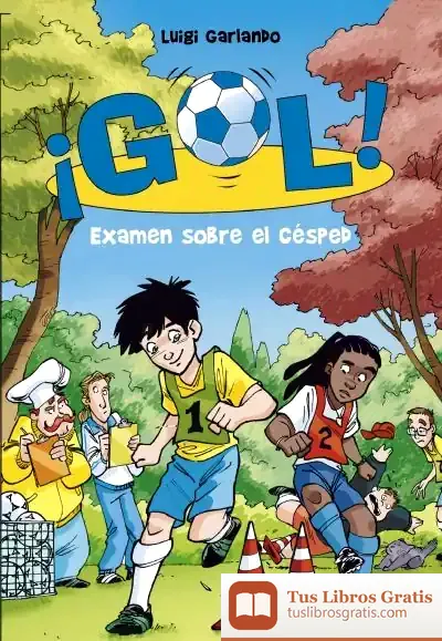 Descargar Gol 22. Examen Sobre El Césped