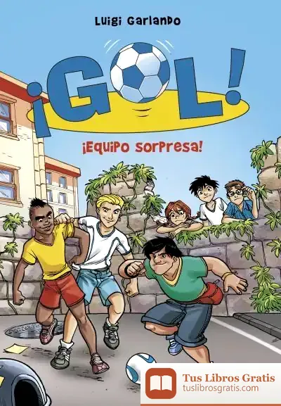 Descargar Gol 36. ¡Equipo Sorpresa!