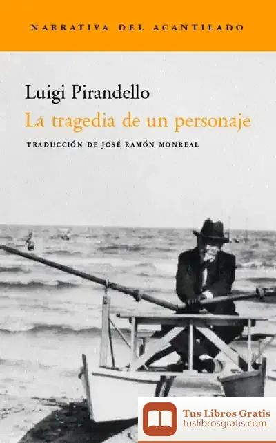 Descargar La Tragedia De Un Personaje