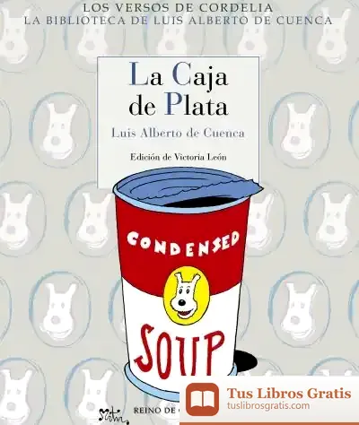Descargar La Caja De Plata de Luis Alberto de Cuenca