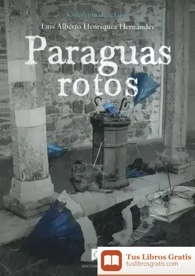 Descargar Paraguas Rotos