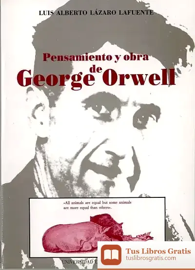 Descargar Pensamiento Y Obra De George Orwell