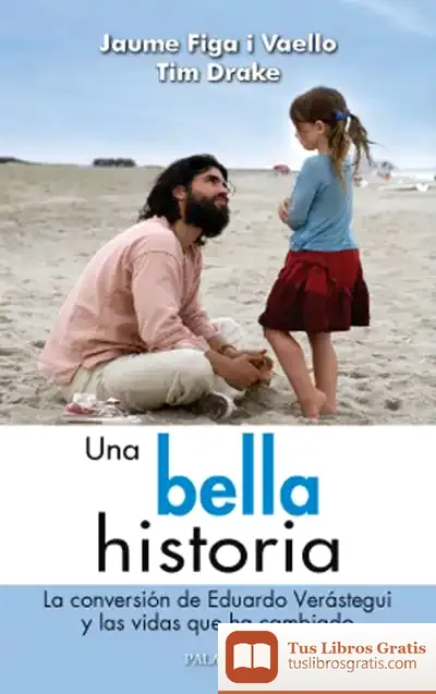 Descargar Una Bella Historia de Luis Antonio de Larrauri