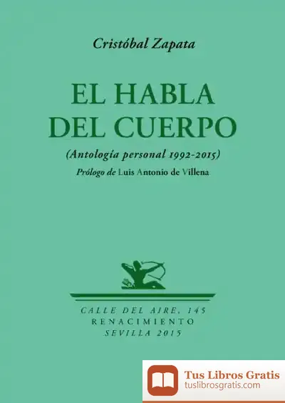 Descargar El Habla Del Cuerpo de Luis Antonio de Villena