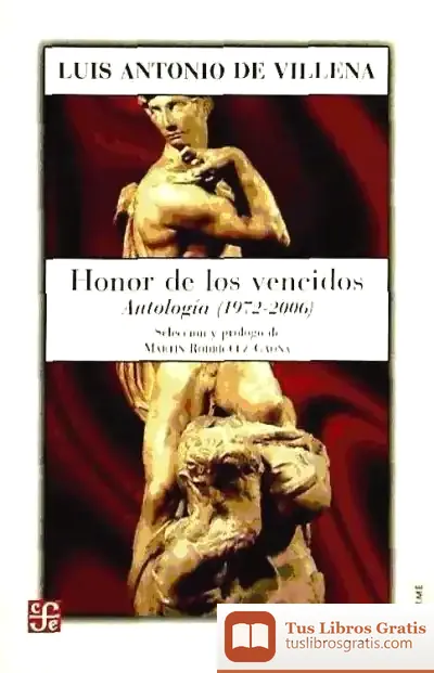 Descargar Honor De Los Vencidos. Antología (1972-2006)
