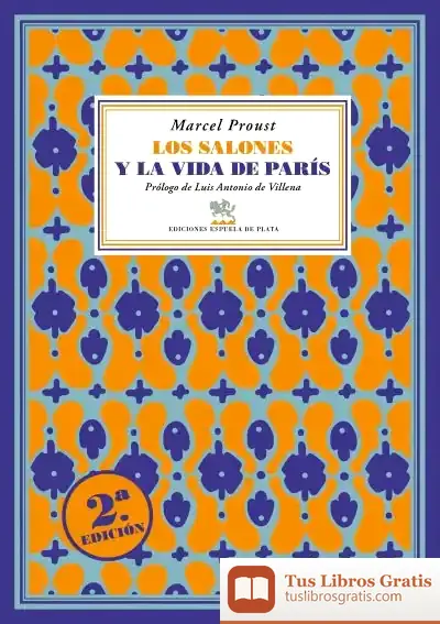Descargar Los Salones Y La Vida De París de Luis Antonio de Villena