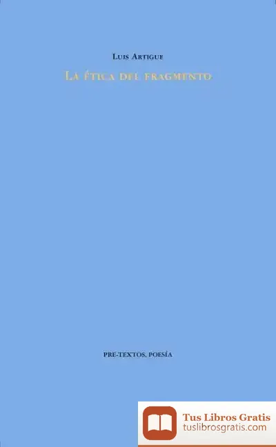 Descargar La Ética Del Fragmento