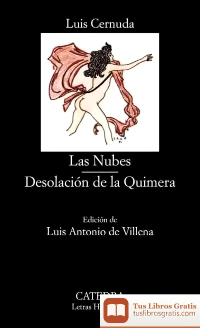 Descargar Las Nubes; Desolación De La Quimera de Luis Cernuda