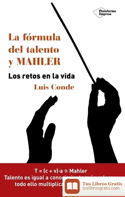 Descargar La Fórmula Del Talento Y Mahler