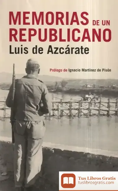 Descargar Memorias De Un Republicano