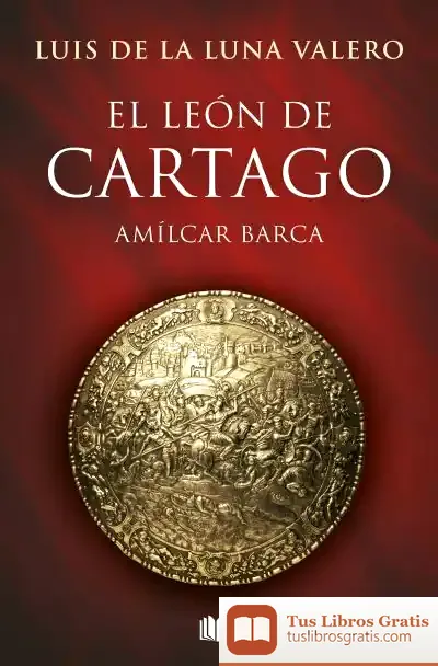 Descargar El León De Cartago (Trilogía El León De Cartago 1)