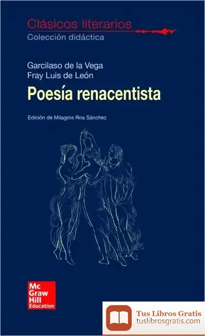 Descargar Clasicos Literarios. Poesia Renacentista. Garcilaso Y Fray Luis