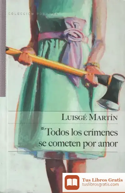 Descargar Todos Los Crímenes Se Cometen Por Amor