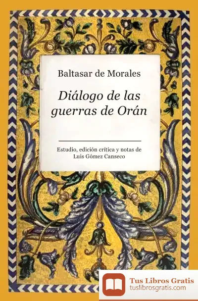 Descargar Diálogo De Las Guerras De Orán