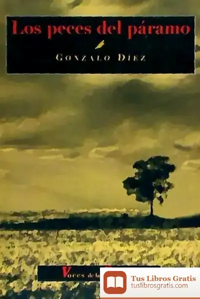 Descargar Los Peces Del Páramo de Luis Gonzalo Díez Álvarez