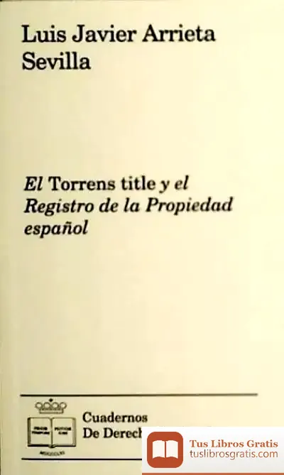 Descargar El Torrens Title Y El Registro De La Propiedad Español