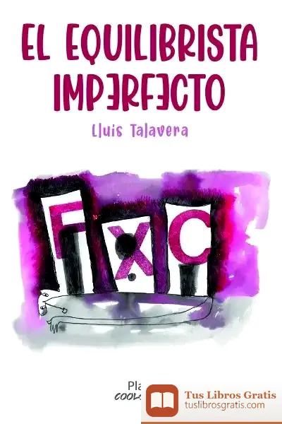 Descargar El Equilibrista Imperfecto
