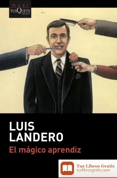 Descargar El Mágico Aprendiz de Luis Landero