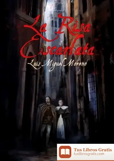 Descargar La Risa Escarlata de Luis Miguel Moreno