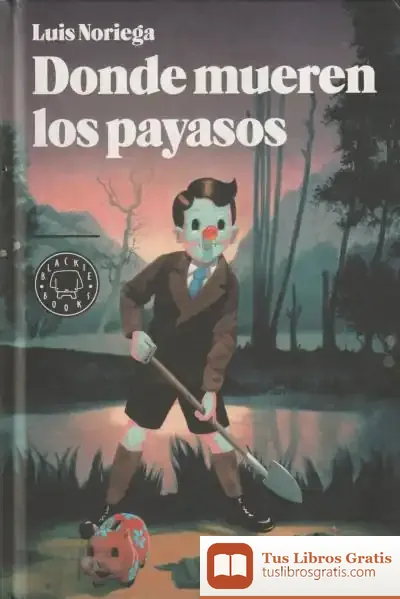 Descargar Donde Mueren Los Payasos