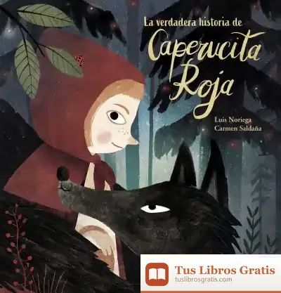 Descargar La Verdadera Historia De La Caperucita Roja