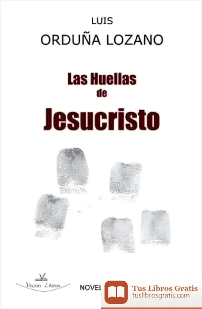 Descargar Las Huellas De Jesucristo Repe