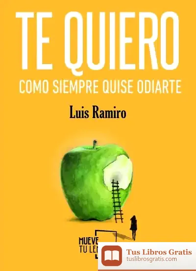 Descargar Te Quiero Como Siempre Quise Odiarte