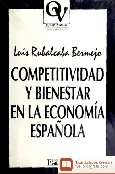 Descargar Competitividad Y Bienestar En La Economía Española de Joseph Jacobs