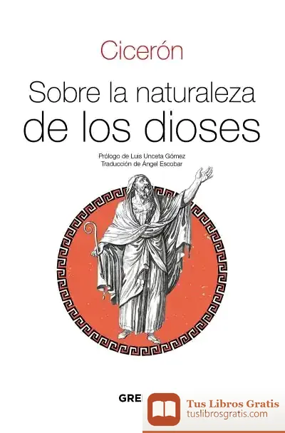 Descargar Sobre La Naturaleza De Los Dioses de Luis Unceta Gómez