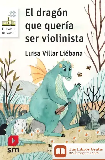 Descargar El Dragón Que Quería Ser Violinista
