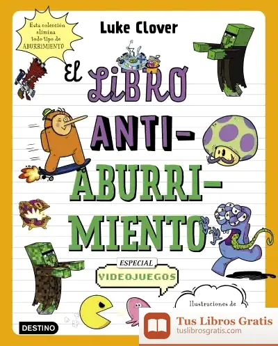 Descargar El Libro Antiaburrimiento. Especial Videojuegos